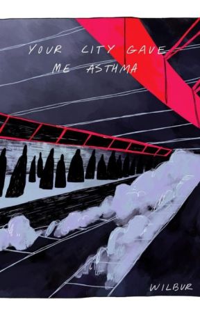 Your city gave me asthma oleh AmeliaWordWarden