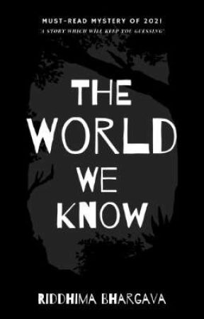 The World We Know... by IamRiddhima