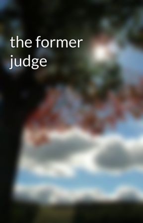 the former judge от ghosthip