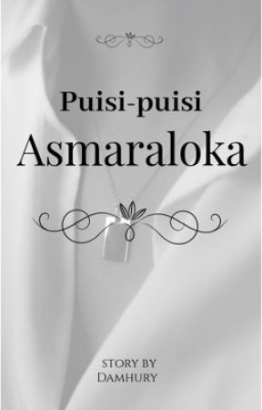 (Puisi) Asmaraloka от tbdamanhuri