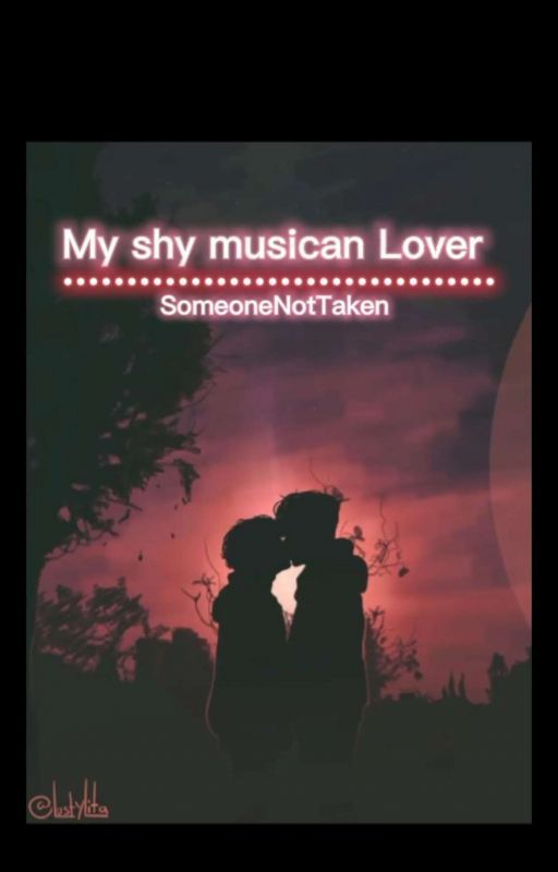 My shy musican Lover - Dnf von SomeoneNotTaken