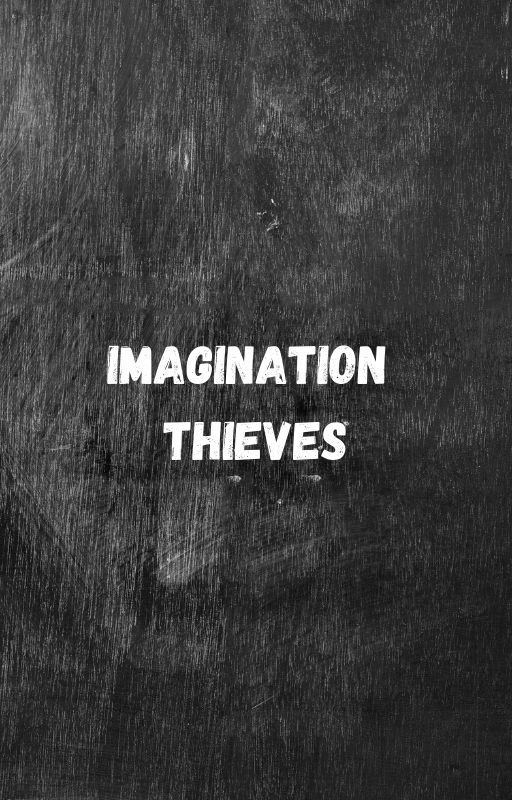 Imagination Thieves by torimountenay