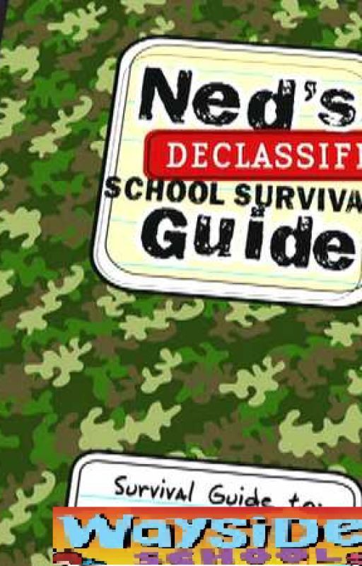 Declassified School Survival Guide: Survival Guide to Wayside School by AmalgamHeroMeach