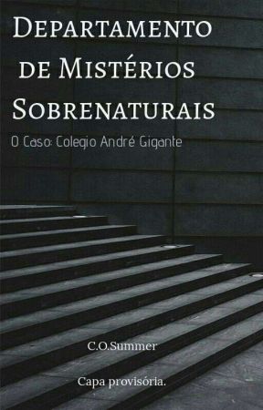 Departamento de Mistérios Sobrenaturais - O Caso do Colégio André Gigante от shoor4a