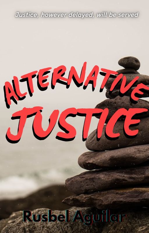 Alternative Justice by RusbelAguilar