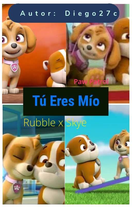 Paw Patrol: Tu Eres Mío (Rubble x Skye) de 5288488D