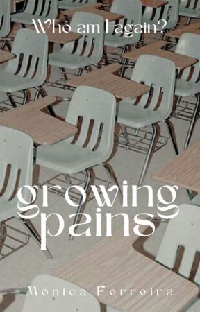 Growing Pains by actuallyitsmonica