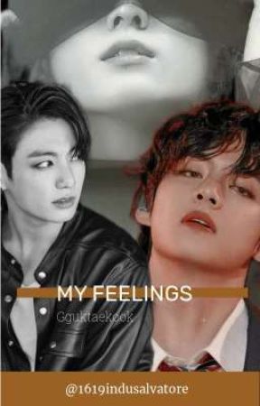 My Feelings || GGUKTAEKOOK by _thxgguk_