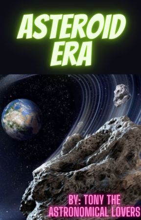 Asteroids Era by tonywriter1210