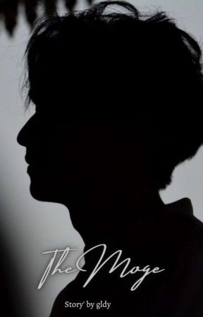 The Moge ( ON GOING ) oleh ankpungot