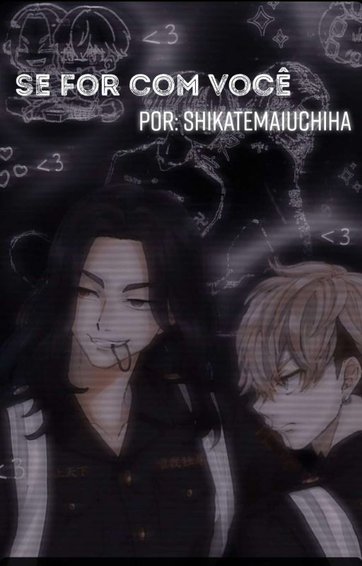 Se For Com Você - Bajifuyu, de shikaTema1uchiha
