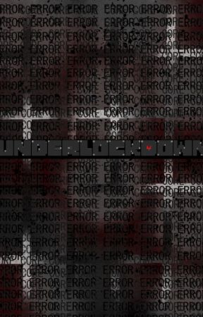 UnderLockDown: The Original Story (Outdated) by Harvey_Demise