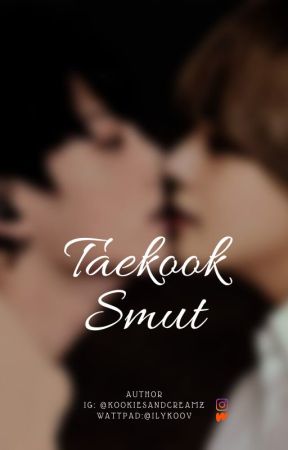 Taekook Smut od ilykoov