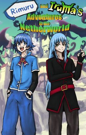 Rimuru and Iruma's Adventures in the Netherworld by mu1622