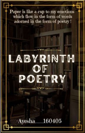 Labyrinth of Poetry by Ayesha__160405