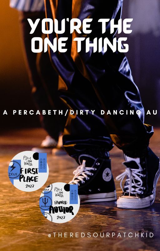 You're the One Thing: A Percabeth/Dirty Dancing AU від TheRedSourPatchKid