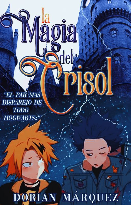 (Lean el Anuncio) La Magia del Crisol de DorianMoondust