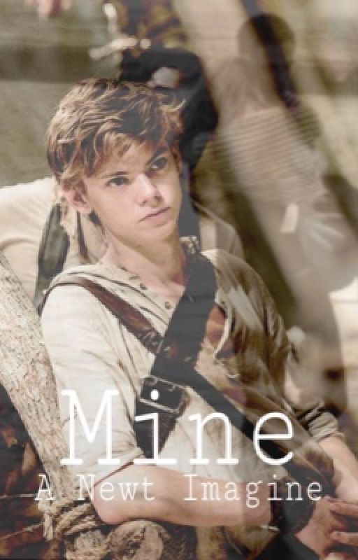 Mine - A Newt Imagine от xlettie