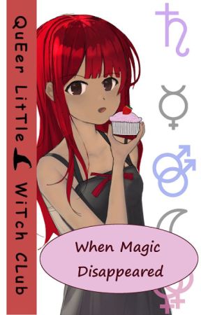 Queer Little Witch Club - When Magic Disappeared by NoFace1971