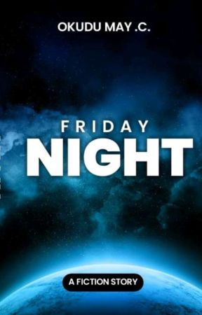 Friday Night by Okudu_May_C