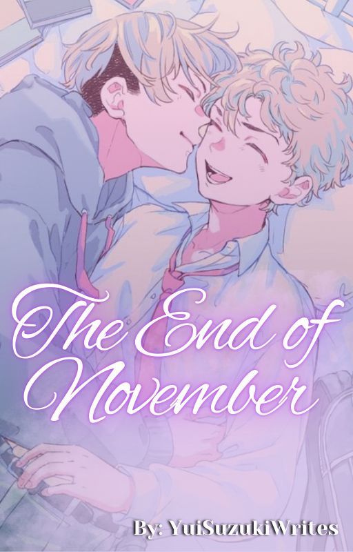 ✓ | The End of November by YuiSuzukiWrites