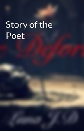 Story of the Poet by JackWolf237