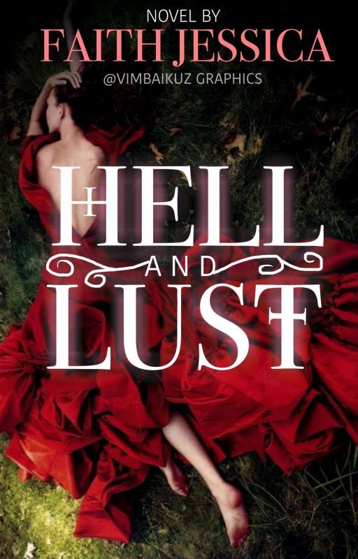 Hell & Lust by faithjessica8