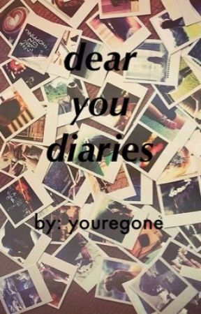 Dear You Diaries by Youregone