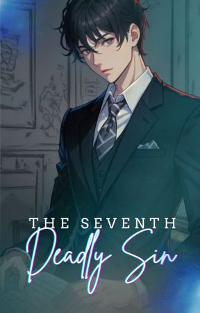 The Seventh Deadly Sin by StayingUptonight