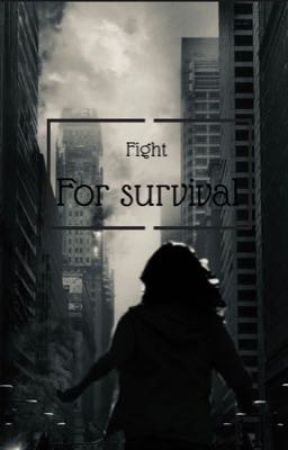 Fight for survival by IsaBella992939