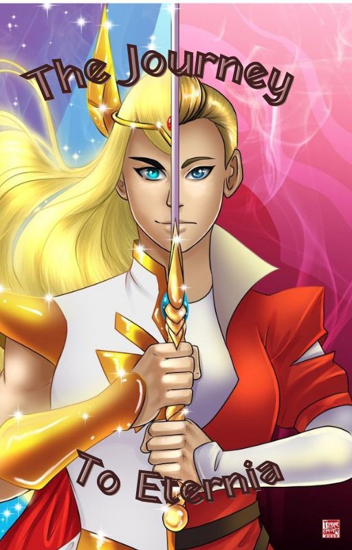 The Journey to Eternia | She-ra Fanfic by elinxlol