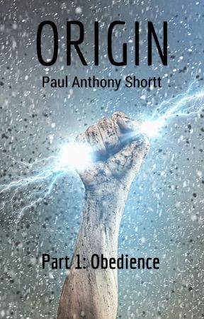 Origin - Part 1: Obedience от PAShortt