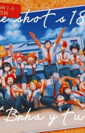one shots+18 (pedidos Abiertos) (bnha y tu) by laotaku665
