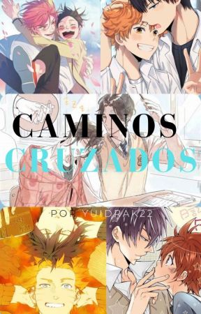 Caminos cruzados (Yaoi) by Yuidark22