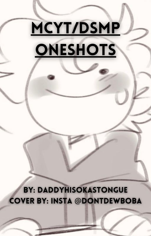 mcyt/dsmp oneshots by DaddyHisokasTongue