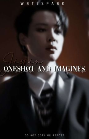 Park Jimin imagines and oneshots by wrtespark