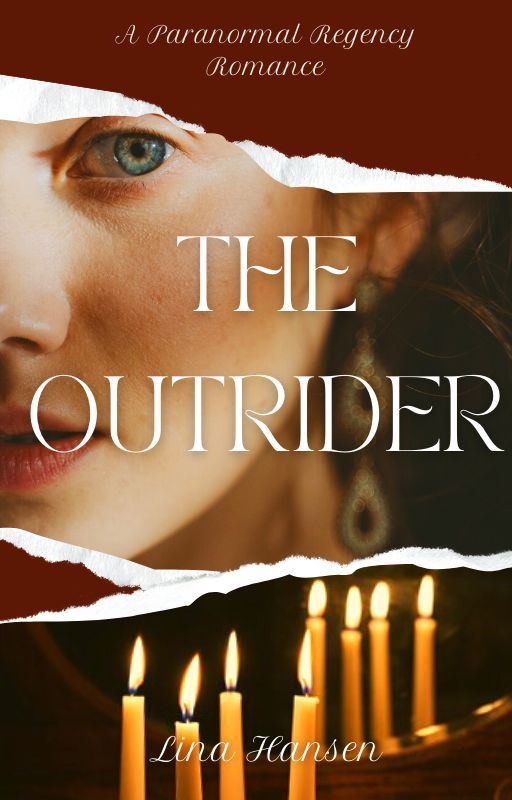 The Outrider - A Paranormal Regency Romance ONC 2022, de lhansenauthor