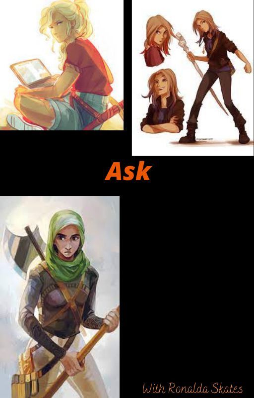 Ask Annabeth Chase, Sadie Kane and Samirah Al-Abbas by flameshine19