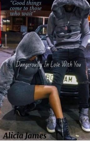 Dangerously In Love With You от BaeAli21