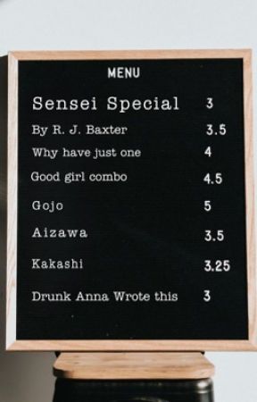 The Sensei Special; Gojo x Aizawa x Kakashi x Reader by rjbaxter_