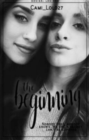 The Beginning от Cami_Lolo27