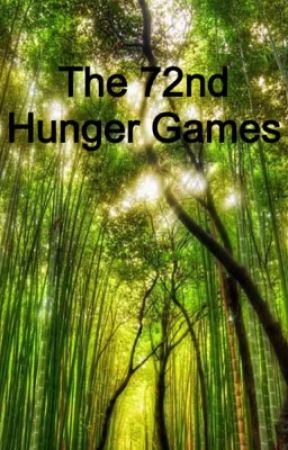 The 72nd hunger games by cheeritup13