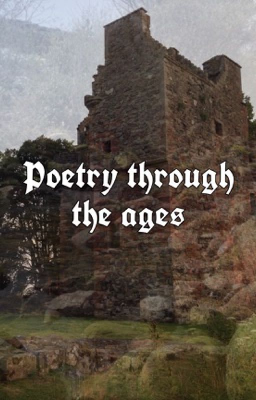 Poetry through the ages by Dinedhel