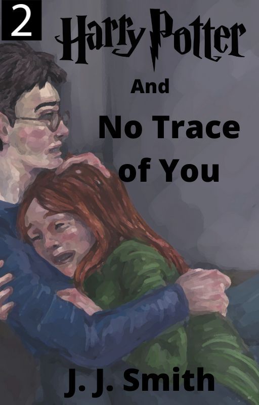 Harry Potter and No Trace Of You by HarryPotterCambridge