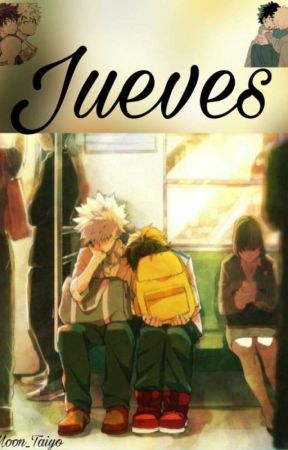 •Jueves•(BkDk)One Shot by Moon_Taiy09