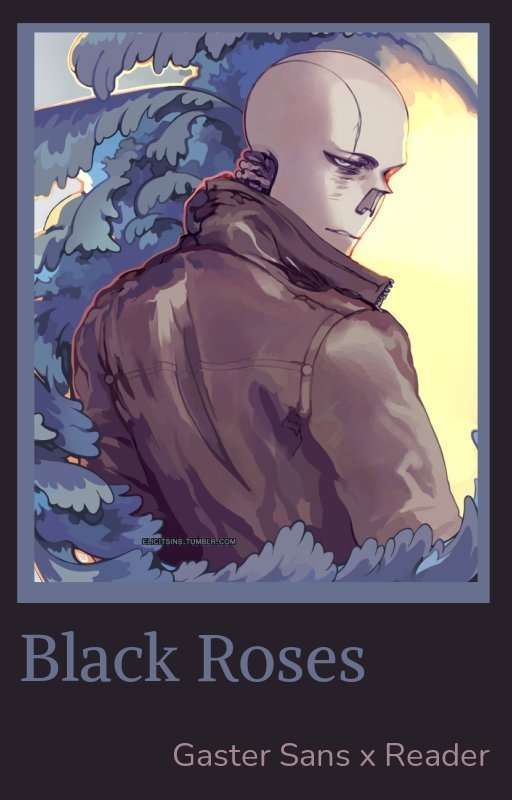 Black roses 《Gsans x Reader》 by dustka