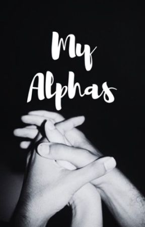 My Alphas by VicMalfoy19