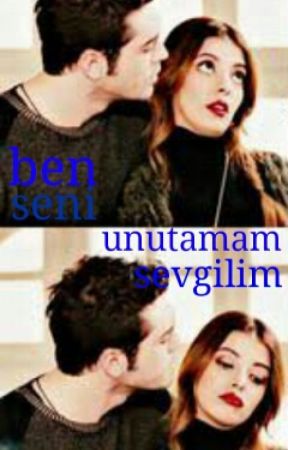 ( ŞEBSEL) BEN SENİ UNUTMAM SEVGİLİM von selinliklinutellam