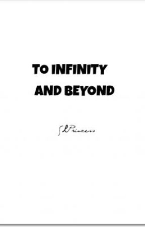 To infinity and beyond! by SLPrincess