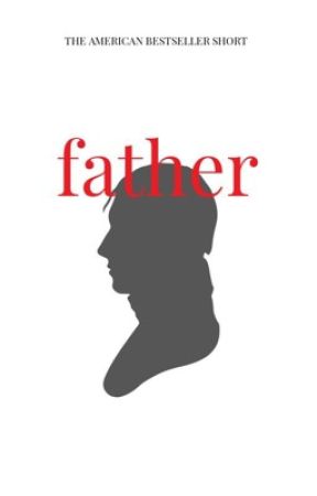 father by user347859981342